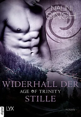 E-Book (epub) Age of Trinity - Widerhall der Stille von Nalini Singh