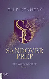 E-Book (epub) Sandover Prep - Der Außenseiter von Elle Kennedy