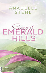 E-Book (epub) Songs of Emerald Hills von Anabelle Stehl