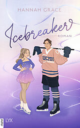 E-Book (epub) Icebreaker von Hannah Grace