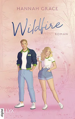 E-Book (epub) Wildfire von Hannah Grace