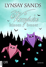 E-Book (epub) Vampire küssen besser von Lynsay Sands