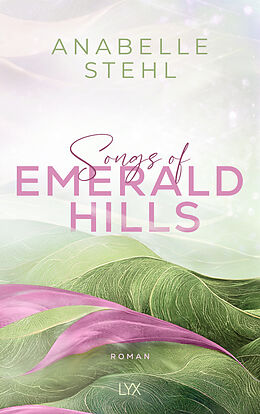 Kartonierter Einband Songs of Emerald Hills von Anabelle Stehl