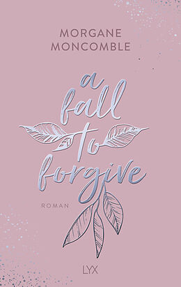 Kartonierter Einband A Fall to Forgive von Morgane Moncomble