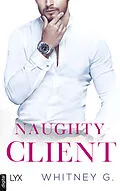 E-Book (epub) Naughty Client von Whitney G.