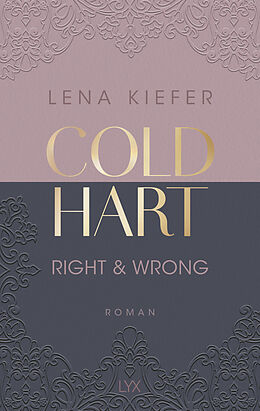 Kartonierter Einband Coldhart - Right &amp; Wrong von Lena Kiefer