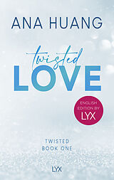 Kartonierter Einband Twisted Love: English Edition by LYX von Ana Huang