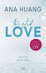 Kartonierter Einband Twisted Love: English Edition by LYX von Ana Huang