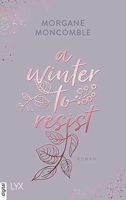 E-Book (epub) A Winter to Resist von Morgane Moncomble