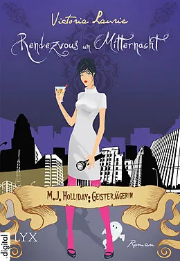 E-Book (epub) M.J. Holliday: Geisterjägerin - Rendezvous um Mitternacht von Victoria Laurie