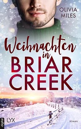 E-Book (epub) Weihnachten in Briar Creek von Olivia Miles