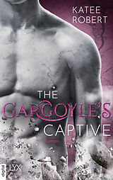 E-Book (epub) The Gargoyle's Captive von Katee Robert