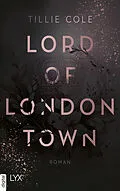 E-Book (epub) Lord of London Town von Tillie Cole