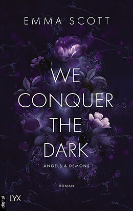 E-Book (epub) We Conquer the Dark von Emma Scott