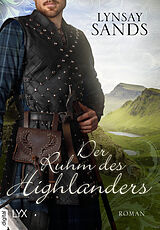 E-Book (epub) Der Ruhm des Highlanders von Lynsay Sands