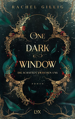 Kartonierter Einband One Dark Window - Die Schatten zwischen uns von Rachel Gillig