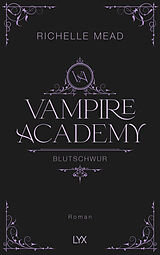 Fester Einband Vampire Academy - Blutschwur von Richelle Mead
