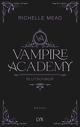 Fester Einband Vampire Academy - Blutschwur von Richelle Mead