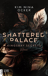 E-Book (epub) Shattered Palace von Kim Nina Ocker