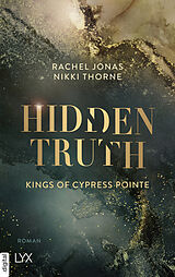 E-Book (epub) Kings of Cypress Pointe - Hidden Truth von Rachel Jonas und Nikki Thorne