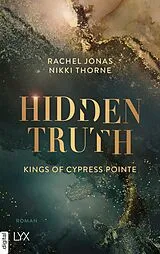 E-Book (epub) Kings of Cypress Pointe - Hidden Truth von Rachel Jonas und Nikki Thorne