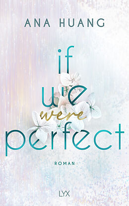 Paperback If We Were Perfect von Ana Huang