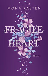 Kartonierter Einband Fragile Heart von Mona Kasten