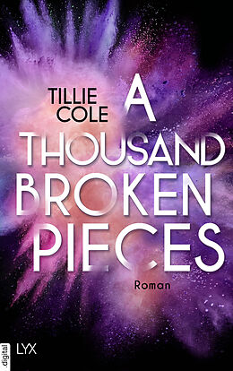 E-Book (epub) A Thousand Broken Pieces von Tillie Cole