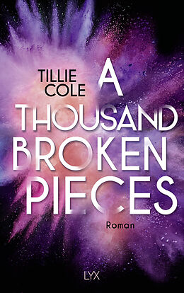 Kartonierter Einband A Thousand Broken Pieces von Tillie Cole