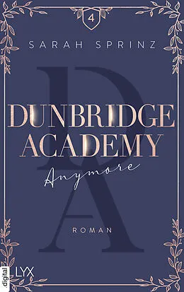 E-Book (epub) Dunbridge Academy - Anymore von Sarah Sprinz