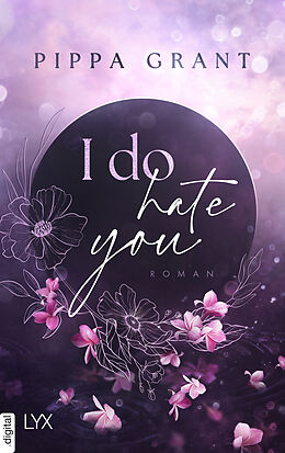 E-Book (epub) I Do Hate You von Pippa Grant