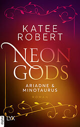 E-Book (epub) Neon Gods - Ariadne &amp; Minotaurus von Katee Robert