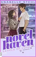 E-Book (epub) Novel Haven - Levels of Love von Anabelle Stehl