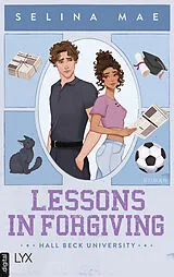 E-Book (epub) Lessons in Forgiving von Selina Mae