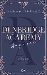 Kartonierter Einband Dunbridge Academy - Anymore von Sarah Sprinz