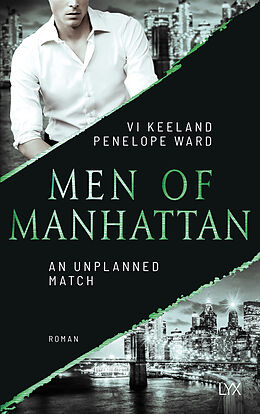 Kartonierter Einband Men of Manhattan - An Unplanned Match von Vi Keeland, Penelope Ward