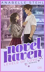 Kartonierter Einband Novel Haven - Levels of Love von Anabelle Stehl