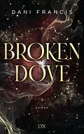 E-Book (epub) Broken Dove von Dani Francis