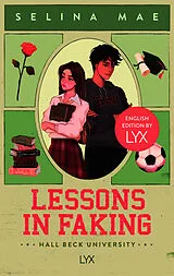 Kartonierter Einband Lessons in Faking: English Edition by LYX von Selina Mae