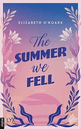 E-Book (epub) The Summer We Fell von Elizabeth O'Roark