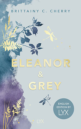 Kartonierter Einband Eleanor &amp; Grey: English Edition by LYX von Brittainy C. Cherry