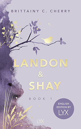 Kartonierter Einband (Kt) Landon &amp; Shay. Part One: English Edition by LYX von Brittainy C. Cherry