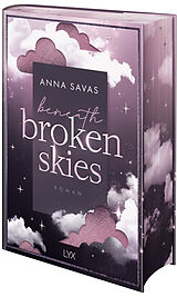 Fester Einband Beneath Broken Skies von Anna Savas