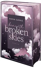 Fester Einband Beneath Broken Skies von Anna Savas