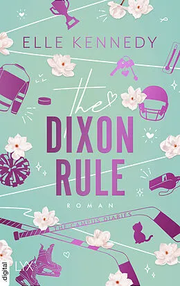 E-Book (epub) The Dixon Rule von Elle Kennedy