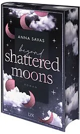 Fester Einband Beyond Shattered Moons von Anna Savas