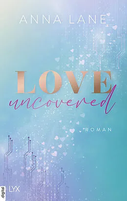 E-Book (epub) Love, uncovered von Anna Lane
