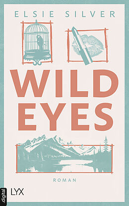 E-Book (epub) Wild Eyes von Elsie Silver