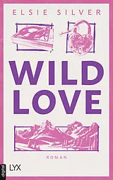 E-Book (epub) Wild Love von Elsie Silver