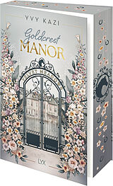 Kartonierter Einband Goldcrest Manor - Velvet Meadows von Yvy Kazi